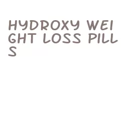 hydroxy weight loss pills