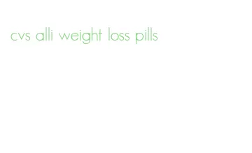 cvs alli weight loss pills