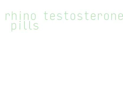 rhino testosterone pills