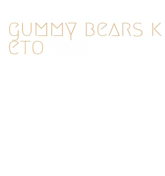 gummy bears keto