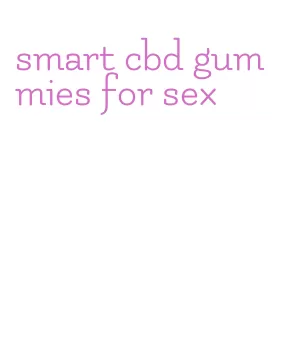 smart cbd gummies for sex