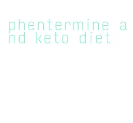 phentermine and keto diet