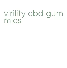 virility cbd gummies