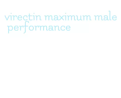 virectin maximum male performance