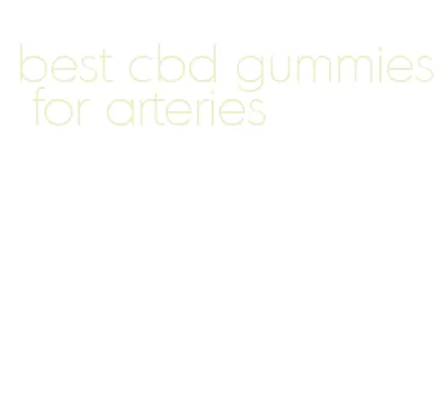 best cbd gummies for arteries