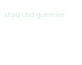 shaq cbd gummies