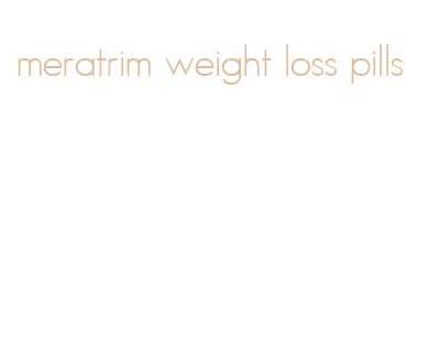 meratrim weight loss pills