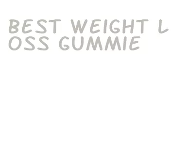 best weight loss gummie