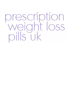 prescription weight loss pills uk