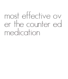 most effective over the counter ed medication