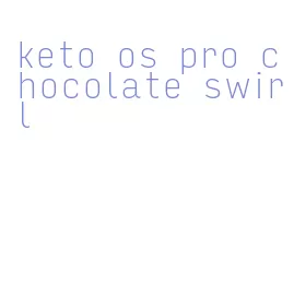 keto os pro chocolate swirl