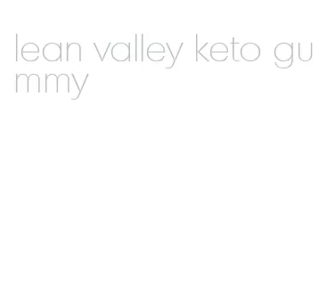 lean valley keto gummy