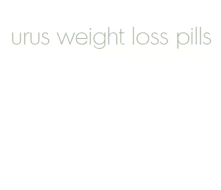 urus weight loss pills