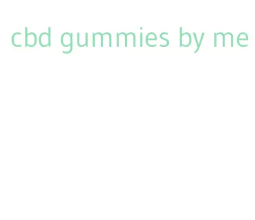 cbd gummies by me