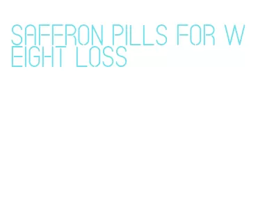 saffron pills for weight loss