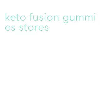 keto fusion gummies stores