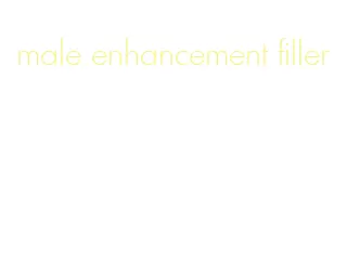 male enhancement filler