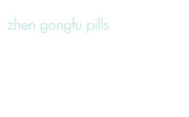 zhen gongfu pills