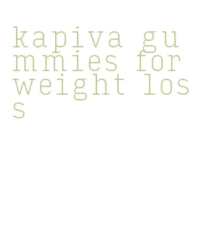 kapiva gummies for weight loss