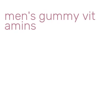 men's gummy vitamins