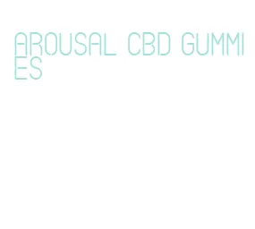 arousal cbd gummies