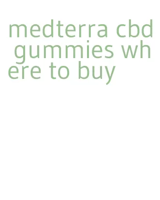 medterra cbd gummies where to buy