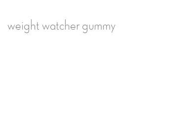 weight watcher gummy