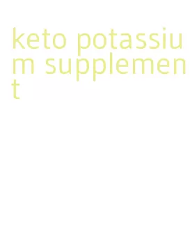 keto potassium supplement