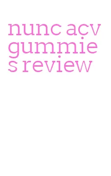 nunc acv gummies review