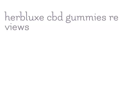 herbluxe cbd gummies reviews