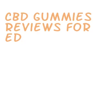 cbd gummies reviews for ed