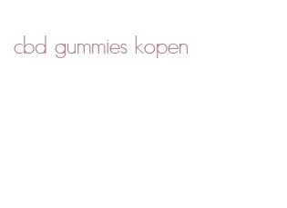 cbd gummies kopen