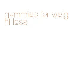 gummies for weight loss