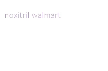 noxitril walmart