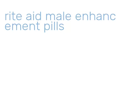 rite aid male enhancement pills