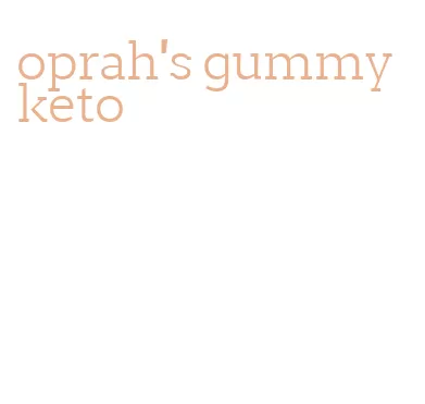 oprah's gummy keto