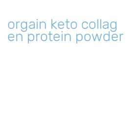 orgain keto collagen protein powder