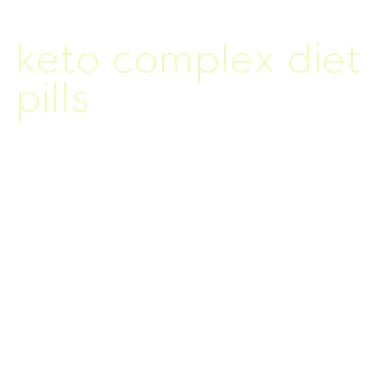 keto complex diet pills