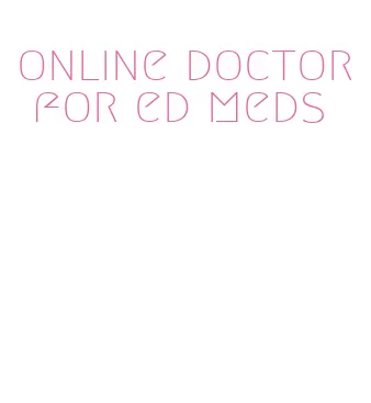 online doctor for ed meds