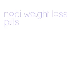 nobi weight loss pills