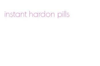 instant hardon pills