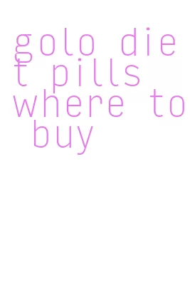 golo diet pills where to buy