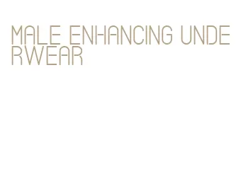 male enhancing underwear