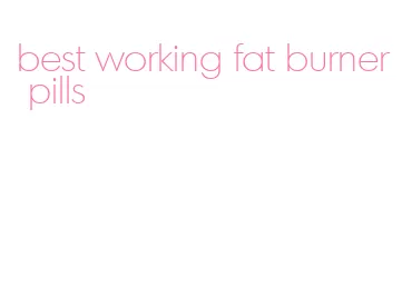 best working fat burner pills