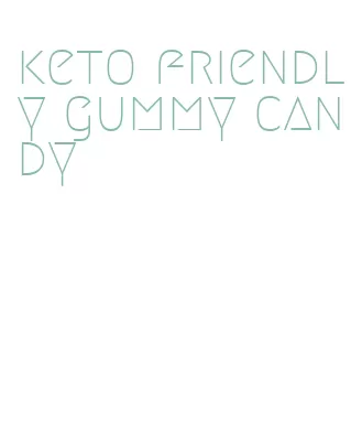 keto friendly gummy candy