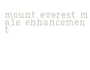 mount everest male enhancement