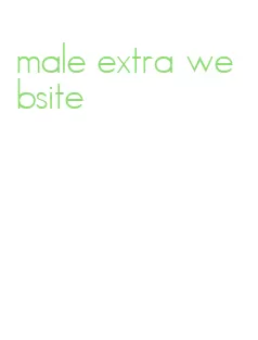 male extra website