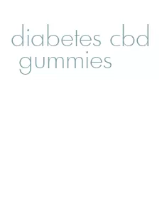 diabetes cbd gummies