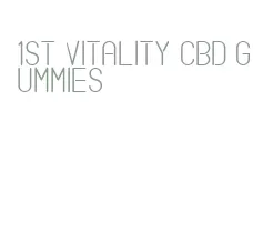 1st vitality cbd gummies