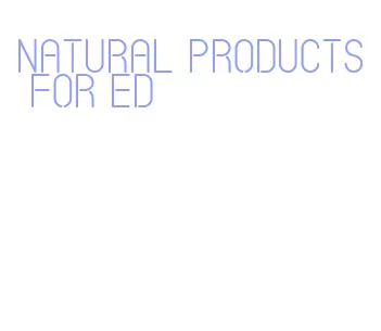 natural products for ed